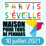 Parvis S'éveille, Maison Pour Tous Penhars 10 juillet 2021